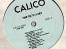 the SKYLINERS rare  CALICO DEMO / PROMO?  DG THICK WAX MONO LP / FREE S&H