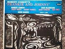 ROBERT COBERTS FRANKIE AND JOHNNY AN AMERICAN LEGEND IN TWO ACTS MGM E3499...