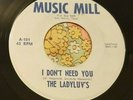 Rare Texas GIRLS IN THE GARAGE 45 The Ladyluv's I Don't Need You / Now NM HEAR