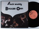 STACK WADDY Bugger Off  BSF LP VG++ unofficial reissue ##