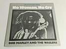 BOB MARLEY AND THE WAILERS - NO WOMAN NO CRY (LIVE) - NEW AND SEALED NATTY DREAD