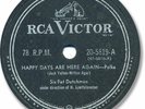 1953 SIX FAT DUTCHMEN Polka 78 RPM Record. Happy Days are Here Again–Polka