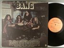 Bang  Mother / Bow To The King   Hard Rock