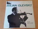 Julian Olevsky, Johann Sebastian Bach - Sonata In C Major / Partita In B Minor -
