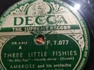 AMBROSE -EVELYN DALL--THREE LITTLE FISIES--DECCA 7.077--VG