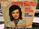 Perry Baden Schlager Vinyl 7 Single Colorit EMI Miss Belinda/ San Antonio Pop 45