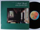 NICK DRAKE Five Leaves Left ISLAND ILPS-9105 LP uk 1976 reissue gatefold ^^