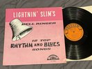 LIGHTNIN’ SLIM’S   BELL RINGER LP   EXCELLO 8004 MONO   Orig. Blues LP