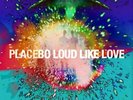 PLACEBO – LOUD LIKE LOVE 2x VINYL LP REISSUE (NEW/SEALED)