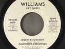 CALIFORNIA EXECUTIVES: i don't know why / instrumental WILLIAMS 7