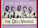 The Dell-Vikings - Come Go With Us - Dot Records DEP 1058 - Picture Sleeve - EP