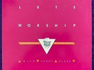 TERRY CLARK Let's Worship LP PRIVATE Xian AOR Rock Modern Soul RARE NM