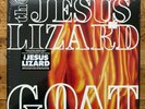 The Jesus Lizard – Goat - LP - 2009 Remastered - Sealed with Hype Sticker
