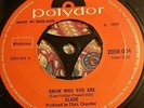 SLADE - KNOW WHO YOU ARE - Rare Original UK POLYDOR label 7