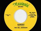 C&W Bopper 45 - Big Bill Johnson - Alimony/Goodbye - Marigold - NM obscure