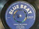 Prince Buster / Knock on Wood / And I Love Her / Original Blue Beat Label 45/BB