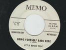 R&B SOUL POPCORN - LITTLE EDDIE MINT - BRING YOURSELF BACK HERE -HEAR PROMO MEMO