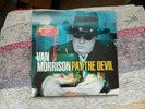 Van Morrison    Pay The Devil   Vinyl Album
