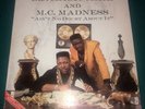 DJ Magic Mike and MC Madness “Ain’t No Doubt About It” 12” vinyl