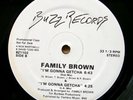 FAMILY BROWN I'm gonna getcha Buzz PROMO boogie funk 1984 RARE NM