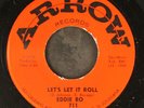 EDDIE BO: fare thee well / let's let it roll ARROW 7