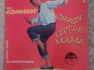 THE ELDORADOS' LP CRAZY LITTLE MAMA RARE MAROON ORIGINAL