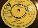 WIZZARD SEE MY BABY JIVE C/W BEND OVER BEETHOVEN DEMO 7