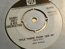 BARRY GRAY ORCHESTRA JOE 90 TITLE THEME C/W HIJACKED 7