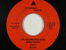 Punk 45 - Death - Politicians In My Eyes - Tryangle - VG+ mp3 - rare OG