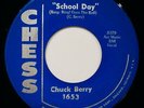 CHUCK BERRY  School Day (Ring  Ring  Goes The Bell) Classic Roots Rock 45 CHESS