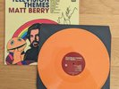 Matt Berry - Television Themes TV - Limited Orange Vinyl with Signed Cover