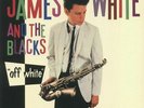 JAMES WHITE & THE BLACKS - Off White (reissue) - Vinyl (180 gram white vinyl LP)