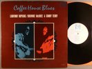 Coffee House Blues Lightnin Hopkins Brownie McGhee Sonny Terry White Label Promo