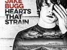 JAKE BUGG - Hearts That Strain - Vinyl - Import - **BRAND NEW/STILL SEALED**