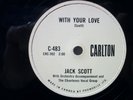 JACK SCOTT - RnB 78rpm CARLTON 483 - WITH YOUR LOVE / GERALDINE - E/E