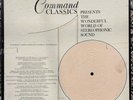 Command Classics: Wonderful World Of Stereophonic Sound - classical 10 Album Box
