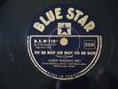 Hubert Rostaing Trio To Be or not to Be Bop 78RPM Blue Star 118 Paris Session