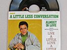 Elvis Presley A Little Less Conversation / Almost In Love 47-9610 Rare Original