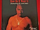 2PAC How Do U Want It / California Love 1996 US Original Record