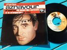 charles AZNAVOUR autograph 45t vinyl 7' ET POURTANT signed live collectors rare