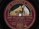 78 RPM RECORD RAY NOBLE & AL BOWLLY  SHOUT FOR HAPPINESS & GOODNIGHT SWEETHEART