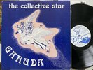 The Collective Star - Garuda (Unanimous Anonymous, Inc. UNAN 1001) 1975