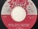 J.B. LENORE (LENOIR) Mama Your Daughter is Going To Parrot Blues VG+ 45 HEAR