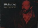 SEALED NEW LP Eric Clapton - New York 1986 Volume 2: The Classic Broadcast Recor