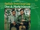 DOC WATSON -Ballads From Deep Gap- 1967 Vanguard Lp - Merle Watson