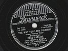 FRED ASTAIRE 78  THE WAY YOU LOOK TONIGHT / PICK YOURSELF UP   BRUNSWICK 7717 E-