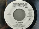 Blue Magic - See Through - 1983 Mirage 45 RPM 7