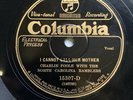 CHARLIE POOLE & NORTH CAROLINA RAMBLERS - ‘I CANNOT CALL HER MOTHER’ COLUMBIA 78