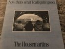 THE HOUSEMARTINS Now That's What I Call Quite Good 1988 2 x LP Vinyl AGOLP11 Ex