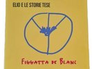 Figgatta de Blanc Elio e le Storie Tese 2 Lp Vinile